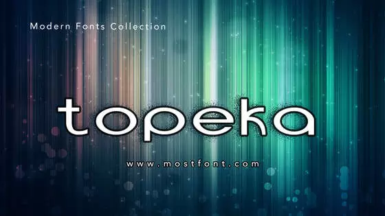 「Topeka」字体排版图片