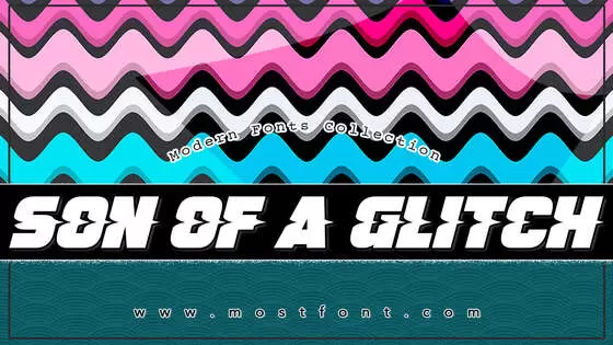 Typographic Design of Son-Of-A-Glitch