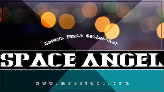 「Space-Angel」字体排版图片