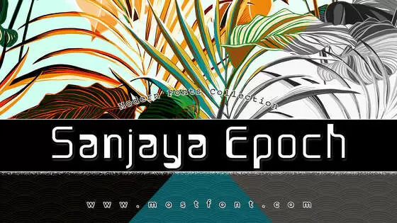 「Sanjaya-Epoch」字体排版图片