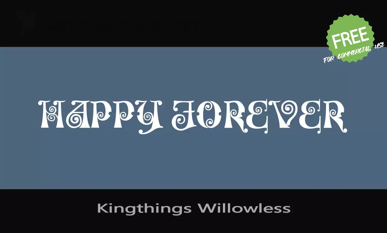 「Kingthings-Willowless」字体效果图