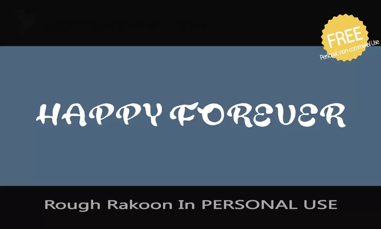 Sample of Rough-Rakoon-In-PERSONAL-USE