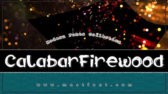 「CalabarFirewood」字体排版图片