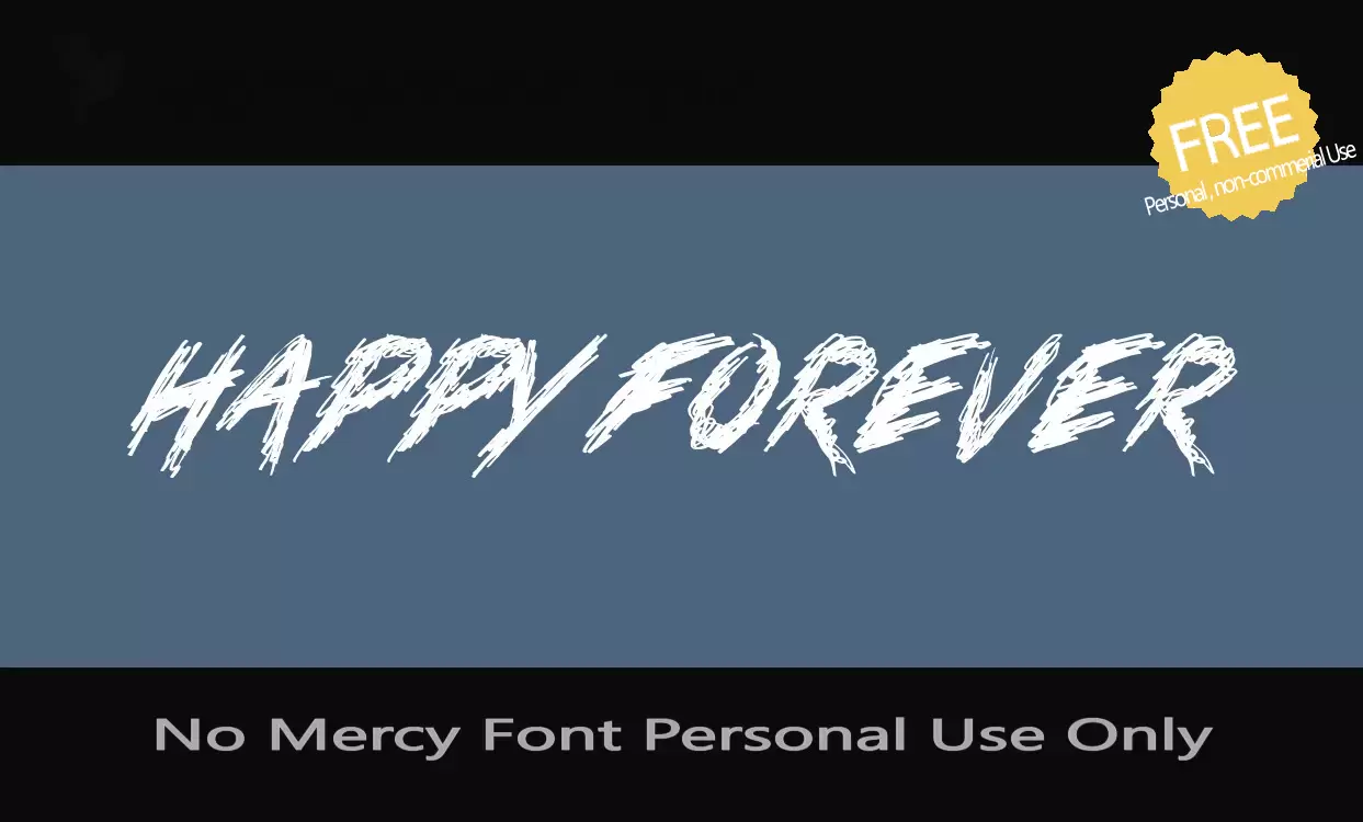 Font Sample of No-Mercy-Font-Personal-Use-Only