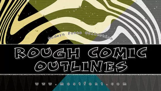 「Rough-Comic-Outlines」字体排版样式