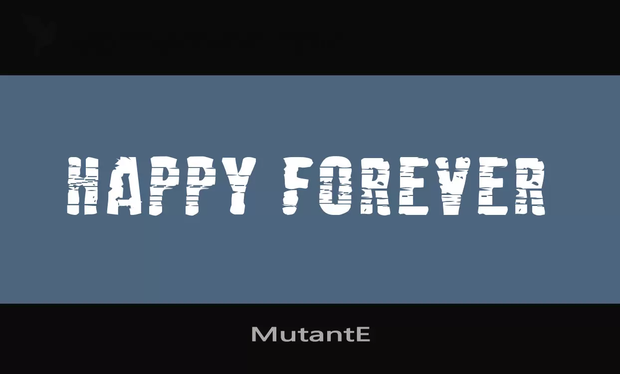 Font Sample of MutantE