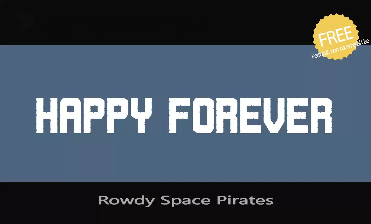 「Rowdy-Space-Pirates」字体效果图