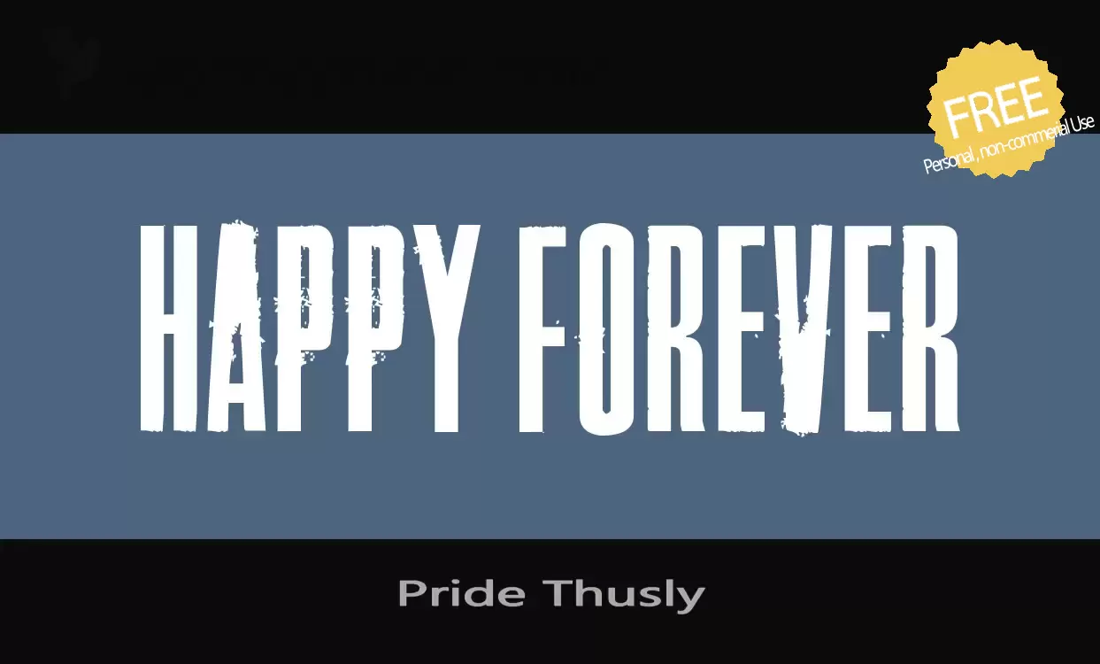 Font Sample of Pride-Thusly