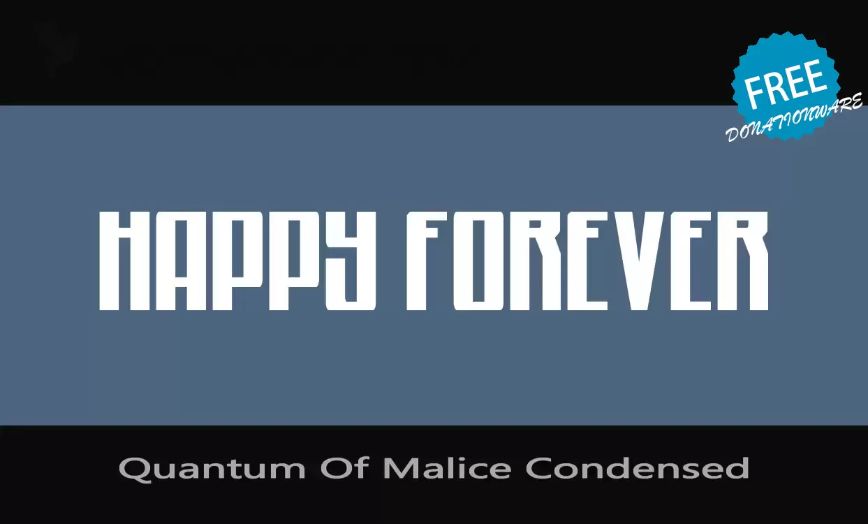 「Quantum-Of-Malice-Condensed」字体效果图