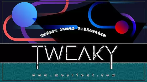 「Tweaky」字体排版图片