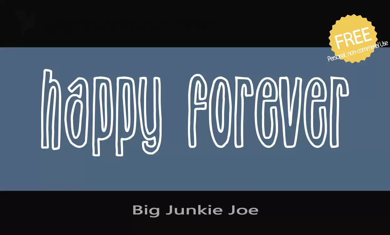 Font Sample of Big-Junkie-Joe