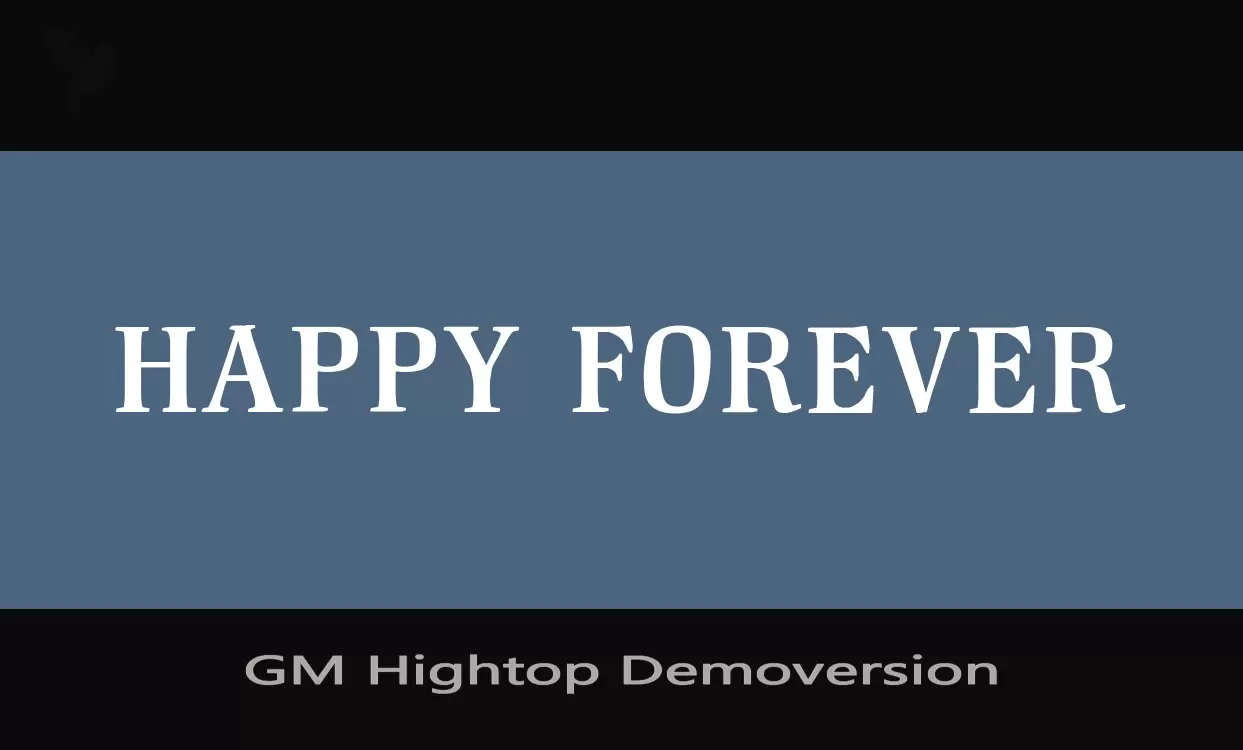 Font Sample of GM-Hightop-Demoversion