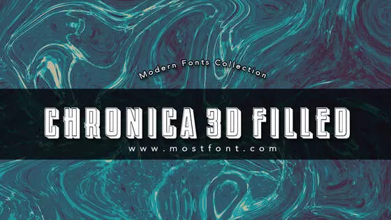 Typographic Design of Chronica-3D-Filled