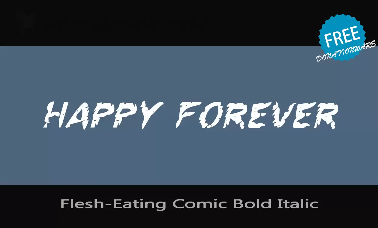 「Flesh-Eating-Comic-Bold-Italic」字体效果图