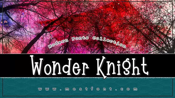 「Wonder-Knight」字体排版图片